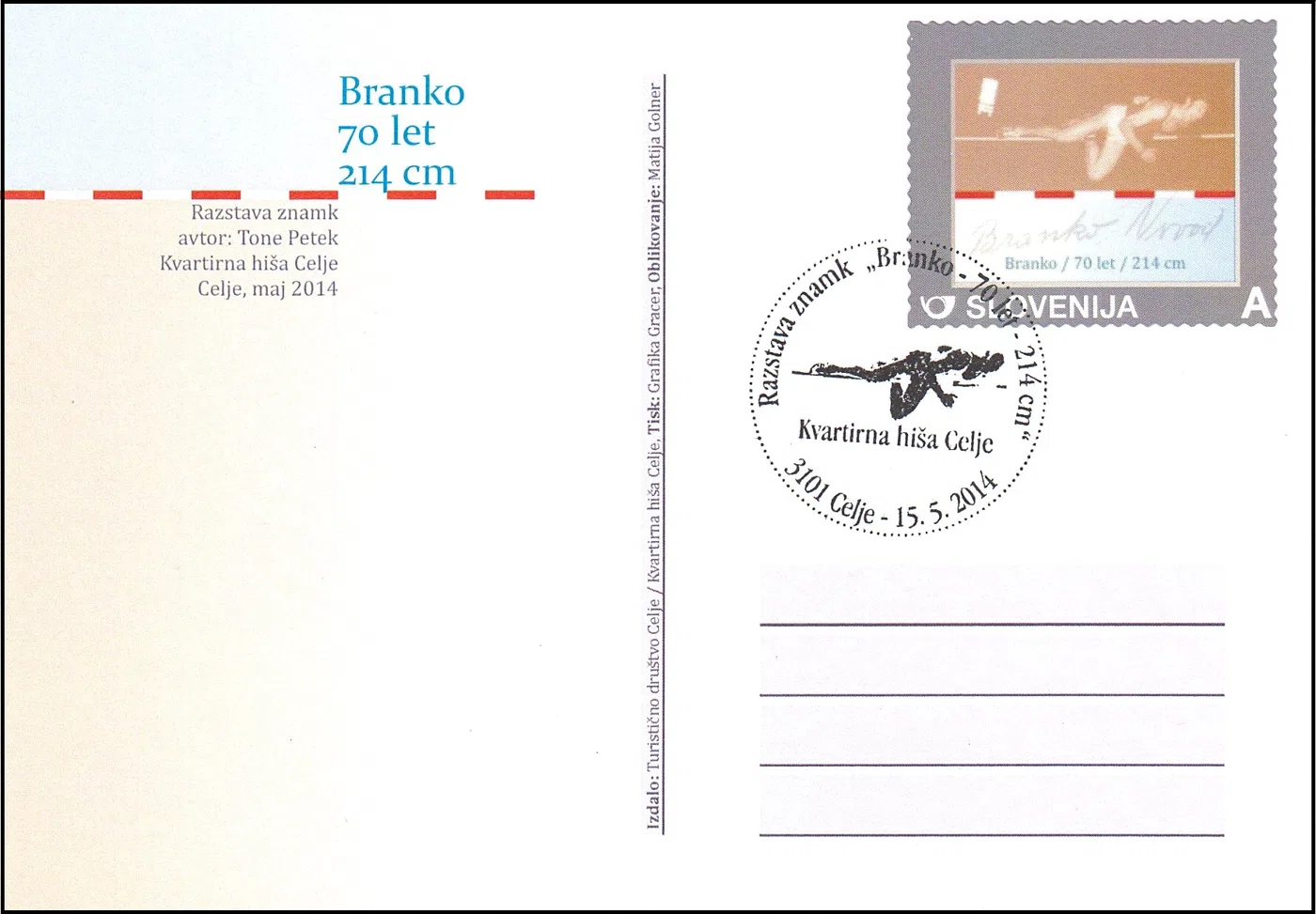 RAZSTAVA ZNAMK " BRANKO 70 LET 214 cm "